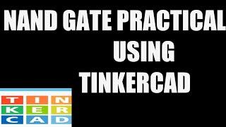 NAND GATE 7400 EXPERIMENT USING TINKERCAD #nandgate #tinkercad #ssrlabtech