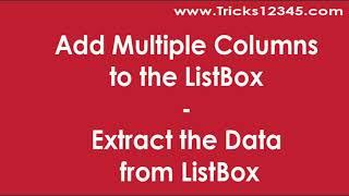 VBA Macros: Add Multiple Columns To ListBox And Extract Data