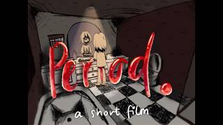 period. | student animated short film (2024)