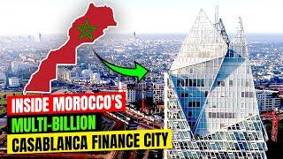 How Morocco’s Casablanca Finance City Became Africa’s Leading Financial Center