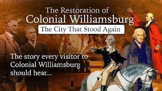 The Restoration of Colonial Williamsburg - The City That Stood Again - (2021) Documentary