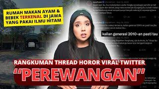 THREAD HOROR VIRAL TWITTER "PEREWANGAN" | #NERROR