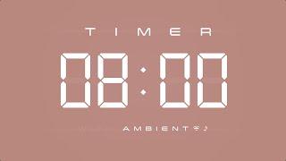 8 Min Digital Timer with Ambient Music & Simple Beeps 