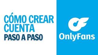 Onlyfans, cómo ABRIR CUENTA | Tutorial (Explicado) (2024)