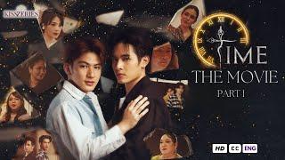 TIME The Movie PART 1 - BL Drama 2024