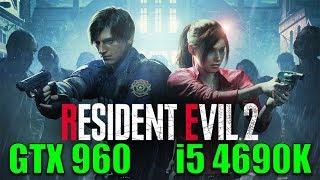 Resident Evil 2 DEMO - MSI GTX 960 4GB & i5 4690K