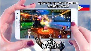 Rise of NowLin Mobile SEA (English) Glorious Town? NO VIP  - Gameplay Review PH Open World MMORPG