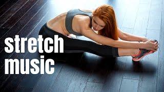 Stretch Music Playlist. The best stretching music mix! Music after Yoga. Music after Workout!