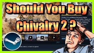 Should You Buy Chivalry 2 On Steam?