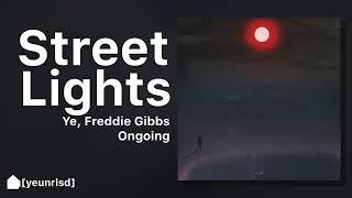 Kanye West - Street Lights (ft. Freddie Gibbs) | NEW LEAK