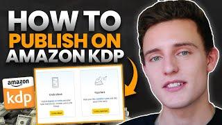 How To Upload and Publish a Book on Amazon Kindle Direct Publishing (2024 Tutorial)