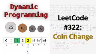 LeetCode #322: Coin Change | Dynamic Programming