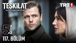 Teşkilat 117. Bölüm @trt1