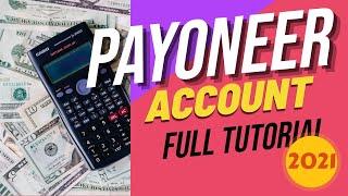 How To Create A Payoneer Account Full Tutorial 2021