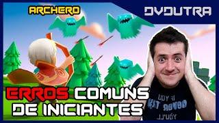 ARCHERO: ERROS COMUNS DE INICIANTES