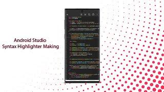 Android Studio Syntax Highlighter Making