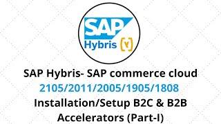 SAP Hybris Tutorial - SAP Commerce Cloud 2011 (2005,1905)Installation (Or) Setup