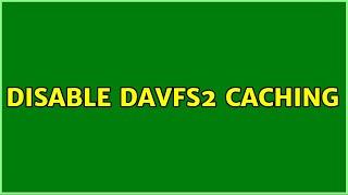 Disable davfs2 caching