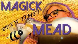 Brew Time: Magick Mead