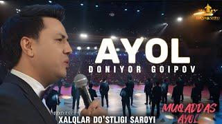 DONIYOR GOIPOV - AYOL / Muqaddassan Ayol Konserti / (Reza Malekzadeh musiqasi) @doniyorgoipov