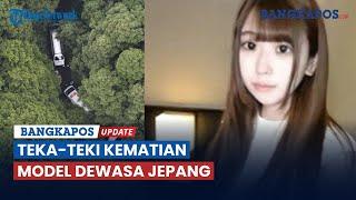 Teka-teki Kematian Model Dewasa Jepang Rina Arano Dikuak Pihak Kepolisian