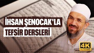 İhsan Şenocak'la Tefsir Dersleri (4K) l Maide Suresi