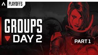 ALGS Year 4 Split 1 Playoffs | Day 2 Group Stage Part One | Apex Legends