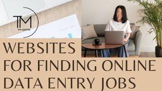 The Top 10 Websites for Finding Online Data Entry Jobs in 2023 | TIP MASTER