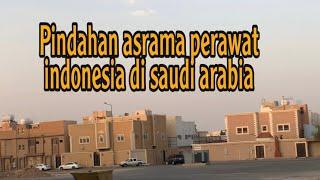 Pindahan asrama perawat indonesia di saudi arabia.