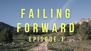 Failing Forward: The Journey Back To Western States Ep 1