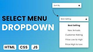 How to Build a Custom Select Dropdown Menu with HTML, CSS, and JS: A Beginner's Guide