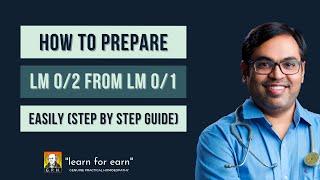 How To Prepare LM 0/2 from LM 0/1 Easily [Step-by-Step]