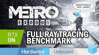 Metro Exodus Ray Tracing Benchmarked, Is It Finally Worth Turning RTX On?