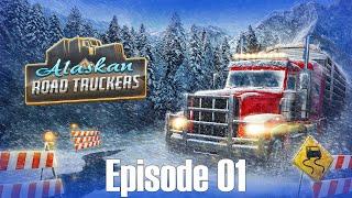 Alaskan Road Truckers Episode 01