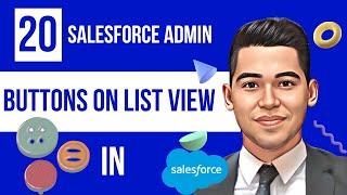 List View Button Layout in Salesforce | Salesforce Admin Tricks