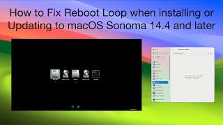 How to Fix Reboot Loop when installing or Updating to macOS Sonoma 14.4 and later | Hackintosh