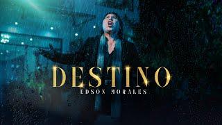 Destino - Edson Morales - Primicia 2025 (Oficial)