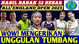 Unggulan [1] KEOK ‼️ Hasil Semua Sektor 32 Besar Badminton YONEX ALL ENGLAND OPEN 2025 Hari Ini