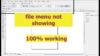 Corel Draw x5 File Menu is Not Showing Solved