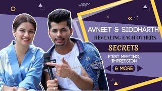 Siddharth Nigam & Avneet Kaur Revealing Each Others Secrets Out First Meeting, Impression & More