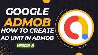 How to Create Ad Unit in AdMob (How to Generate Ad Unit ID in AdMob Account)