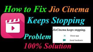 How to Fix Jio Cinema App Keeps Stopping Error Android & Ios | Apps Keeps Stopping Problem