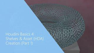 Houdini Basics 4: Shelves & Asset (HDA) Creation Pt. 1