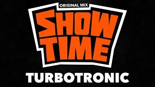 Turbotronic - Showtime (Original Mix)