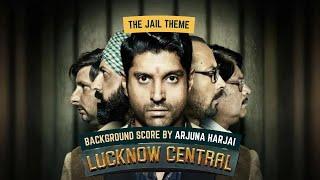 The Jail Theme - Original Score by Arjuna Harjai | Lucknow Central