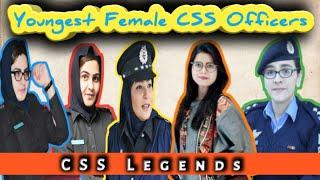 CSS Legends || Youngest Female Police Officers || Pride Of Pakistan || CSS Toppers || CSS Qualifiers