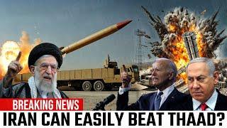 Biden-Netanyahu Got SHOCKED! This Iran POWERFUL Weapon Could Break THAAD In A Second?