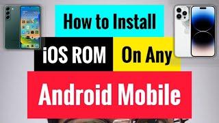 How to Install iOS ROM on Any Android Mobile  Convert Your Android to iOS #theandroidguydk