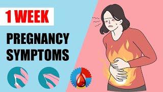 1 Week Pregnant Symptoms – Early Signs of Pregnancy | First Week Symptoms