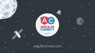 AngularConnect 2017 Highlights